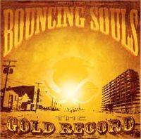 Bouncing Souls : The Gold Records